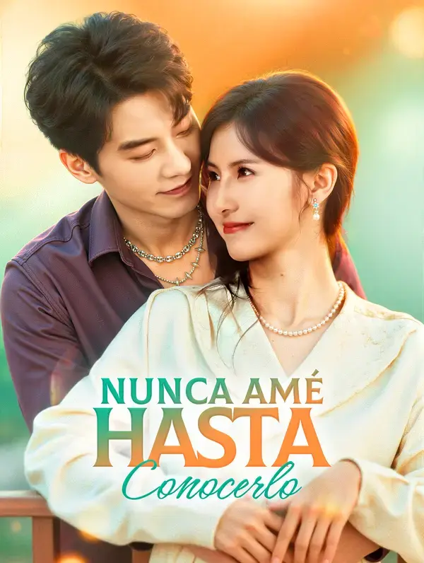 Nunca Amé Hasta Conocerlo
