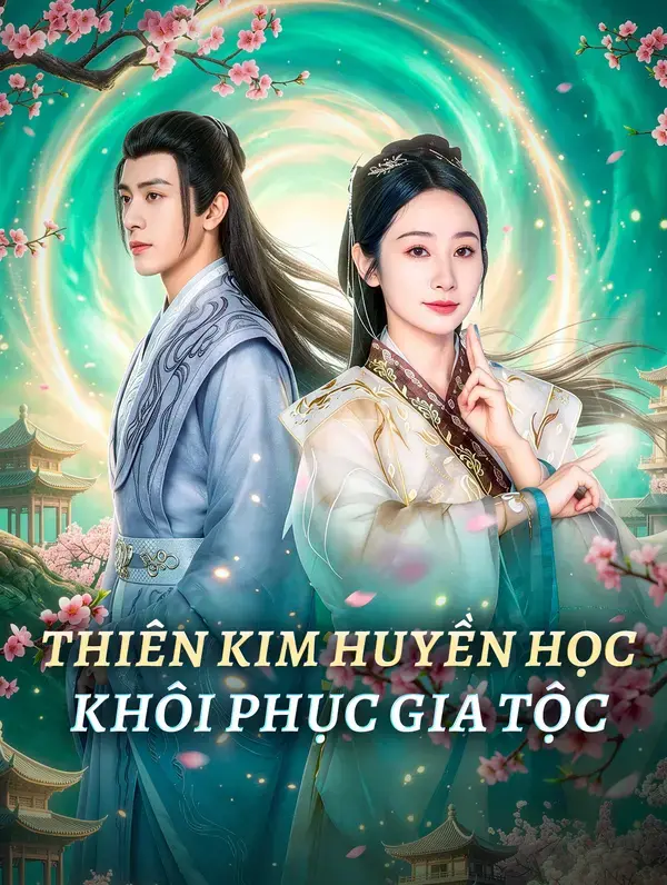 Thiên Kim Huyền Học Khôi Phục Gia Tộc