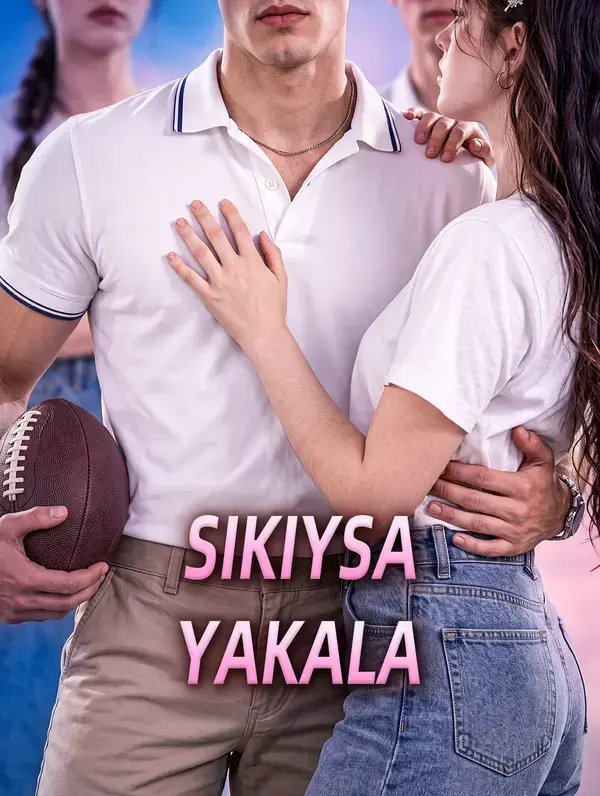 SIKIYSA YAKALA