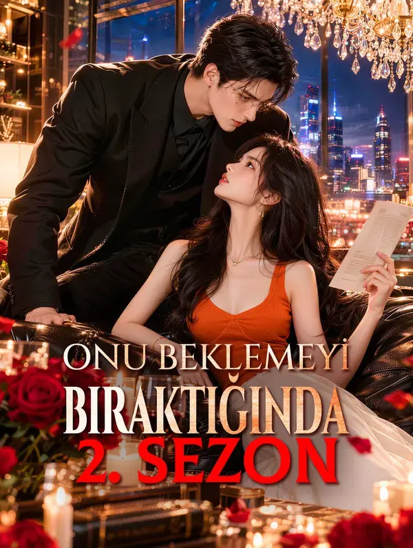 ONU BEKLEMEYİ BIRAKTIĞINDA: 2. SEZON