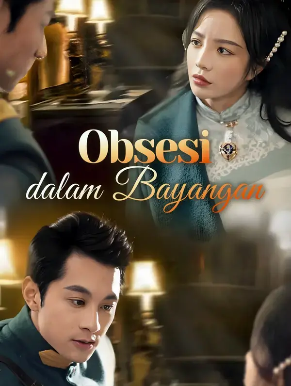 Obsesi dalam Bayangan