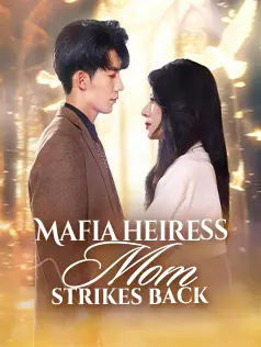 Mafia Heiress Mom Strikes Back