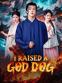 I Raised a God Dog