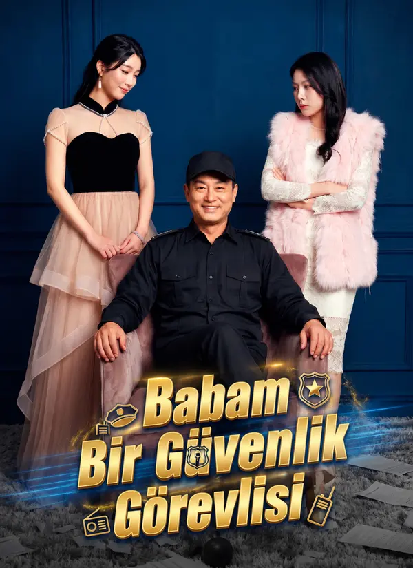 (Dublajlı) Babam Bir Güvenlik Görevlisi