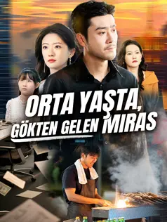 Orta yaşta , gökten gelen miras