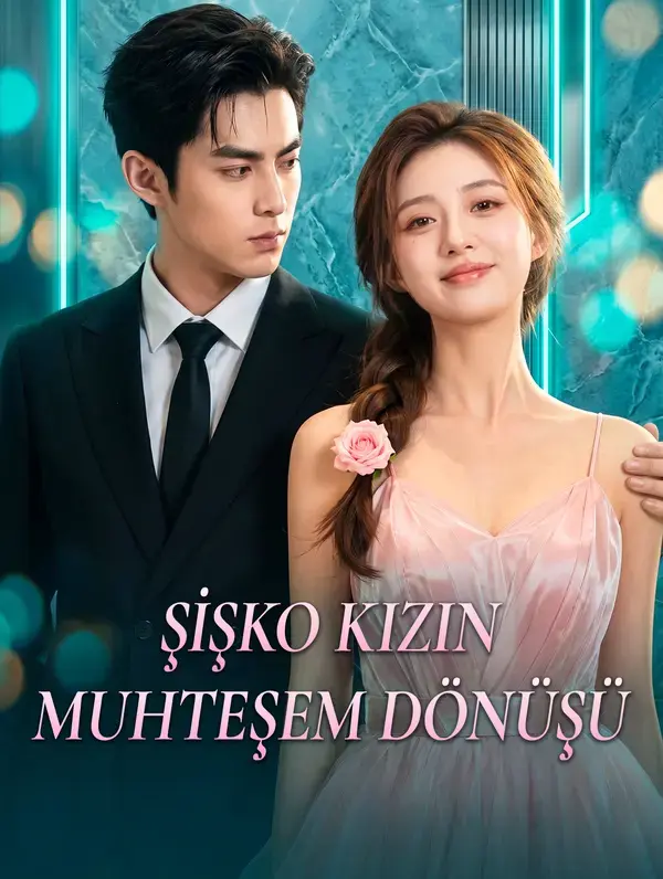 ŞİŞKO KIZIN MUHTEŞEM DÖNÜŞÜ