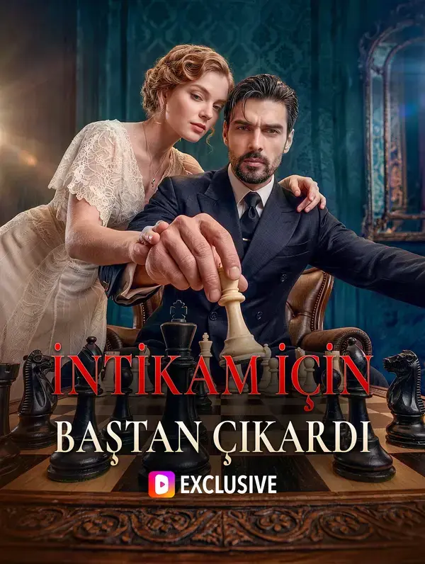 İNTİKAM İÇİN BAŞTAN ÇIKARDI
