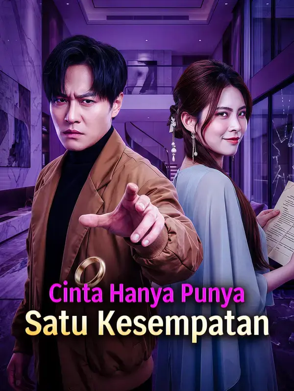 Cinta Hanya Punya Satu Kesempatan