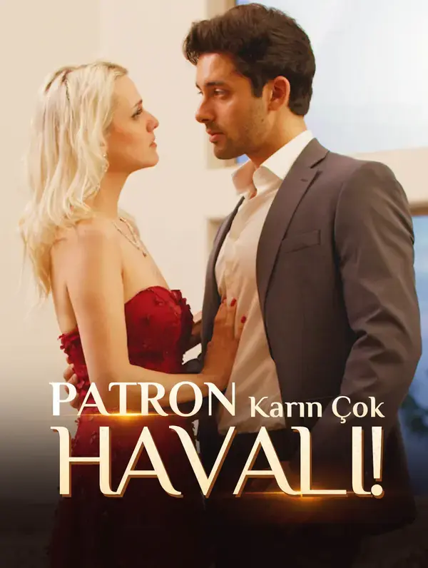 Patron, Karın Çok Havalı!