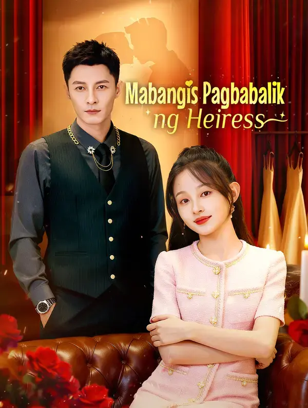 Mabangis Pagbabalik ng Heiress