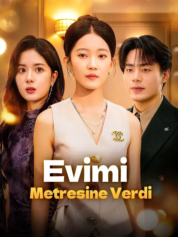 Evimi Metresine Verdi