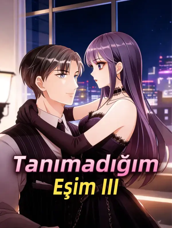 Tanımadığım Eşim III