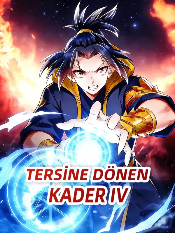 TERSİNE DÖNEN KADER IV