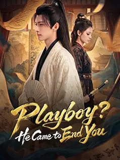 Playboy? He Came to End You