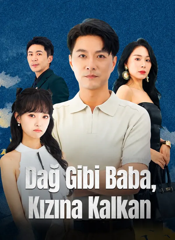 (Dublajlı) Dağ Gibi Baba, Kızına Kalkan