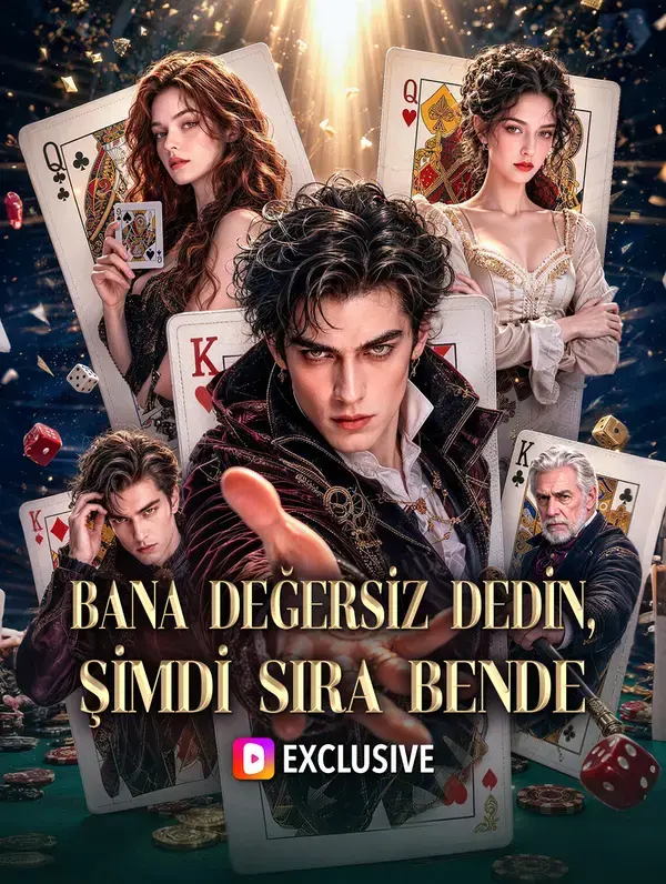 BANA DEĞERSİZ DEDİN, ŞİMDİ SIRA BENDE