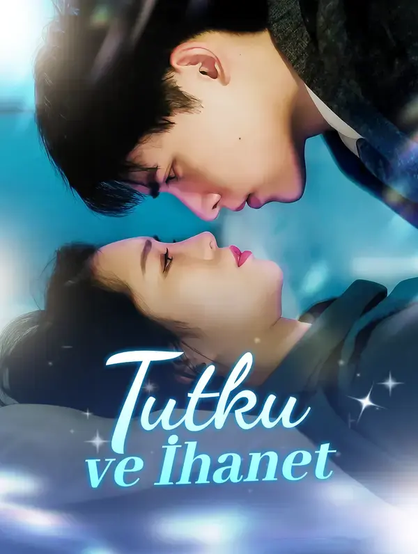 Tutku ve İhanet