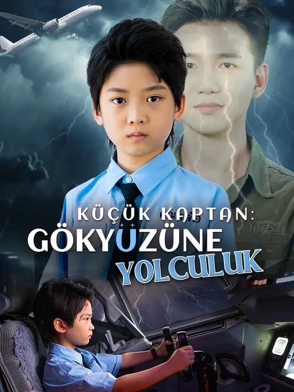 (Dublajlı) Küçük Kaptan: Gökyüzüne Yolculuk