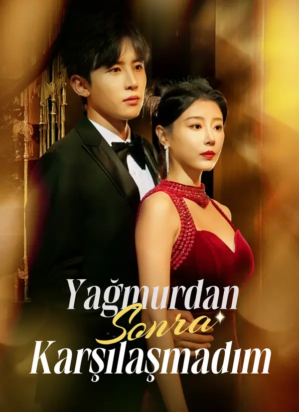 (Dublajlı) Yağmurdan Sonra Karşılaşmadım