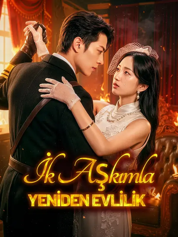 İlk Aşkımla Yeniden Evlilik