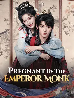 Pregnant by the Emperor Monk