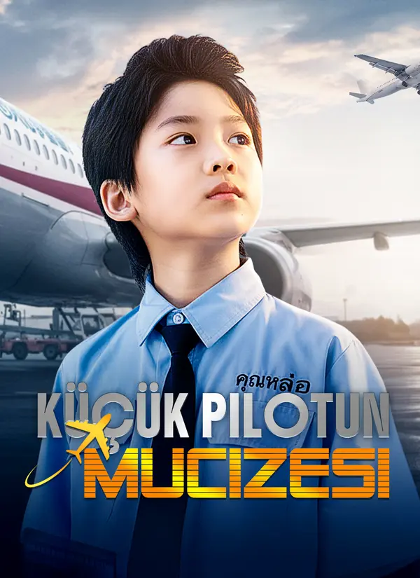 (Dublajlı) Küçük Pilotun Mucizesi