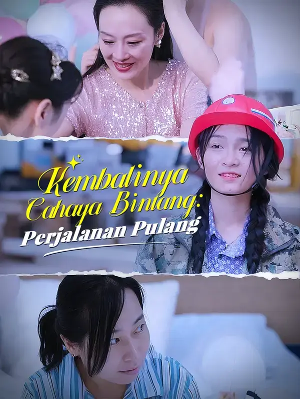 Kembalinya Cahaya Bintang: Perjalanan Pulang