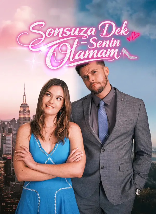 Sonsuza Dek Senin Olamam