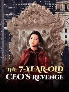 The 7-Year-Old CEO's Revenge