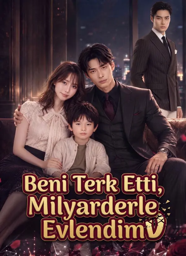 Beni Terk Etti, Milyarderle Evlendim